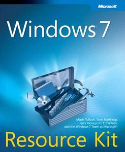 Windows 7 Resource Kit di Mitch Tulloch, Tony Northrup, Jerry Honeycutt, Ed Wilson edito da Microsoft Press,u.s.