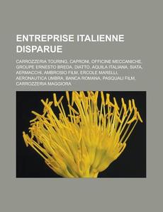 Entreprise Italienne Disparue: Carrozzer di Livres Groupe edito da Books LLC, Wiki Series