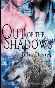 Out Of The Shadows di Julia Davies edito da Phaze Books