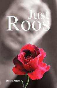 Just Roos di Roos Smeets edito da America Star Books