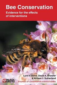 Bee Conservation di Lynn V. Dicks edito da Pelagic Publishing