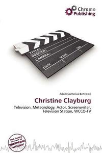 Christine Clayburg edito da Chromo Publishing