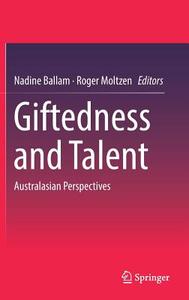 Giftedness and Talent edito da Springer Singapore