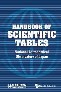 Handbook of Scientific Tables di National Observatory Japan edito da WSPC