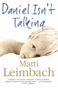Daniel Isn\'t Talking di Marti Leimbach edito da Harpercollins Publishers