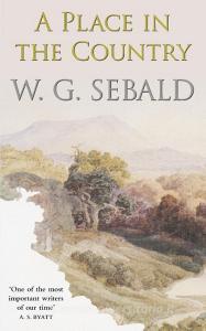 A Place in the Country di W. G. Sebald edito da Penguin Books Ltd