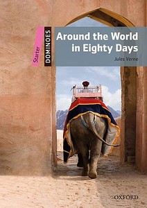 Around the World in Eighty Days di Jules Verne edito da Oxford University ELT