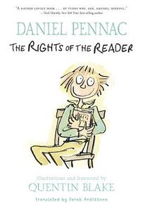 The Rights of the Reader di Daniel Pennac edito da CANDLEWICK BOOKS