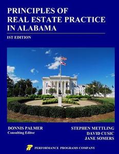 Principles of Real Estate Practice in Alabama di Stephen Mettling, David Cusic, Jane Somers edito da Performance Programs Company