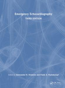Emergency Echocardiography edito da Taylor & Francis Ltd