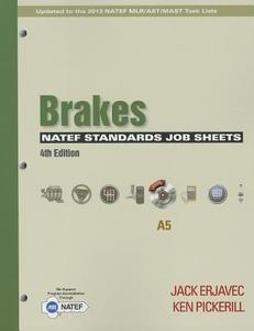 Natef Standards Job Sheets Area A5 di Jack Erjavec, Ken Pickerill edito da CENGAGE LEARNING