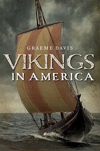Vikings in America di Graeme Davis edito da Birlinn Publishers
