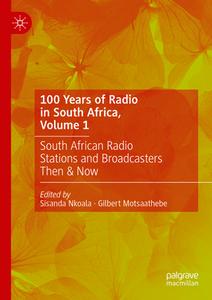 100 Years of Radio in South Africa, Volume 1 edito da Springer Nature Switzerland