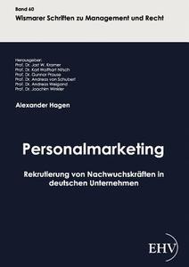 Personalmarketing di Alexander Hagen edito da Europäischer Hochschulverlag
