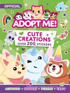 Adopt Me! Cute Creations Sticker Book di Uplift Games edito da HarperCollins Publishers