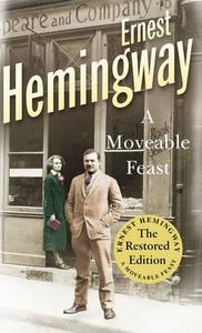 A Moveable Feast di Ernest Hemingway edito da Random House UK Ltd