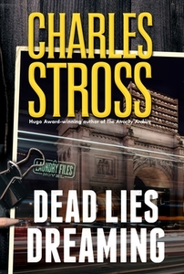 Dead Lies Dreaming di Charles Stross edito da TOR BOOKS