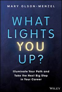 What Lights You Up? di Mary Olson-Menzel edito da Turner Publishing Company