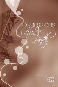 Expressions of an Inward Path di Gg edito da Balboa Press