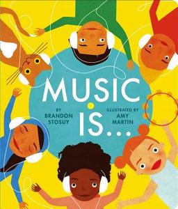 Music Is . . . di Brandon Stosuy edito da Little Simon