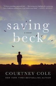 Saving Beck di Courtney Cole edito da Simon & Schuster
