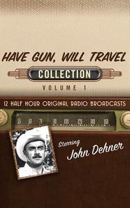 Have Gun Will Travel Collection 1 di BLACK ENTERTAINMENT edito da Brilliance Audio
