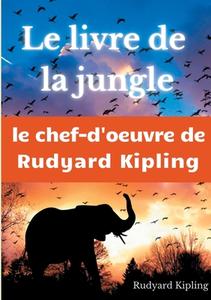 Le Livre de la jungle di Rudyard Kipling edito da Books on Demand