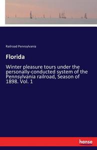 Florida di Railroad Pennsylvania edito da hansebooks