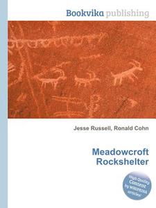 Meadowcroft Rockshelter edito da Book On Demand Ltd.