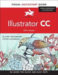 Illustrator CC di Elaine Weinmann, Peter Lourekas edito da Pearson Education (US)