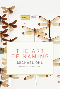 Art of Naming di Michael Ohl edito da The MIT Press