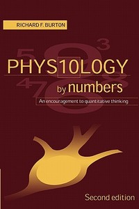 Physiology by Numbers di R. F. Burton, Richard Burton edito da Cambridge University Press