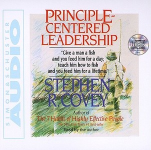 Principle Centered Leadership di Stephen R. Covey edito da Simon & Schuster Audio