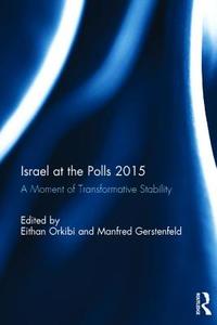 Israel at the Polls 2015 edito da Taylor & Francis Ltd