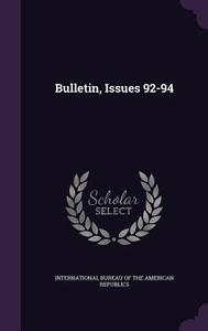 Bulletin, Issues 92-94 edito da Palala Press