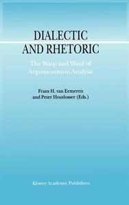 Dialectic and Rhetoric di N. Van Breemen edito da Springer Netherlands