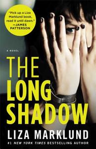 The Long Shadow di Liza Marklund edito da ATRIA