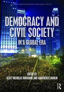 Democracy and Civil Society in a Global Era edito da Taylor & Francis Inc