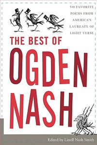 Best of Ogden Nash di Ogden Nash edito da Ivan R. Dee Publisher