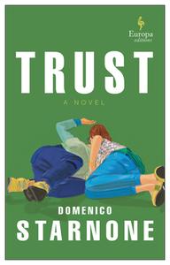 Trust di Domenico Starnone edito da EUROPA ED