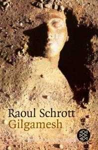 Gilgamesch ( Gilgamesh) di Raoul Schrott edito da FISCHER Taschenbuch