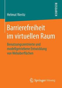 Barrierefreiheit im virtuellen Raum di Helmut Vieritz edito da Springer Fachmedien Wiesbaden