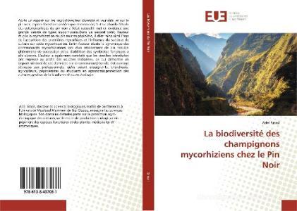 La biodiversité des champignons mycorhiziens chez le Pin Noir di Adel Smail edito da Editions universitaires europeennes EUE