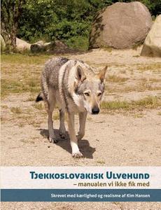 Tjekkoslovakisk ulvehund di Kim Hansen edito da Books on Demand
