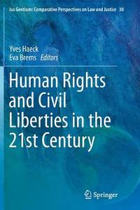 Human Rights and Civil Liberties in the 21st Century edito da Springer Netherlands