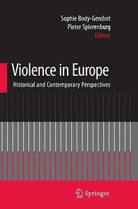 Violence in Europe di H. O. Cordes edito da Springer-Verlag New York Inc.