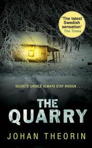 The Quarry di Johan Theorin edito da Transworld Publishers Ltd