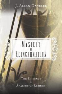 Mystery Of Reincarnation di J.Allan Danelek edito da Llewellyn Publications,u.s.