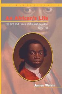 An African's Life di James Walvin edito da Continuum Publishing Corporation