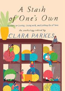 Stash of One's Own di Clara Parkes edito da Abrams